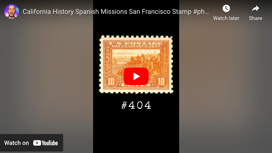 California History Spanish Missions San Francisco Stamp (Scott #404)