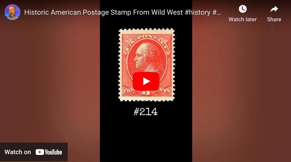 Historic American Postage Stamp From Wild West (Scott #214)