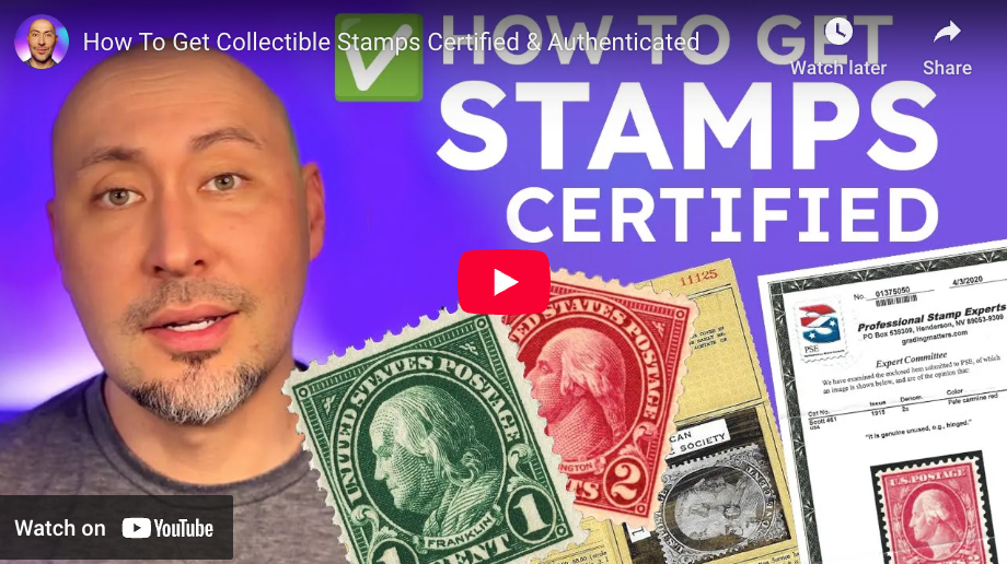 How To Get Collectible Stamps Certified & Authenticated