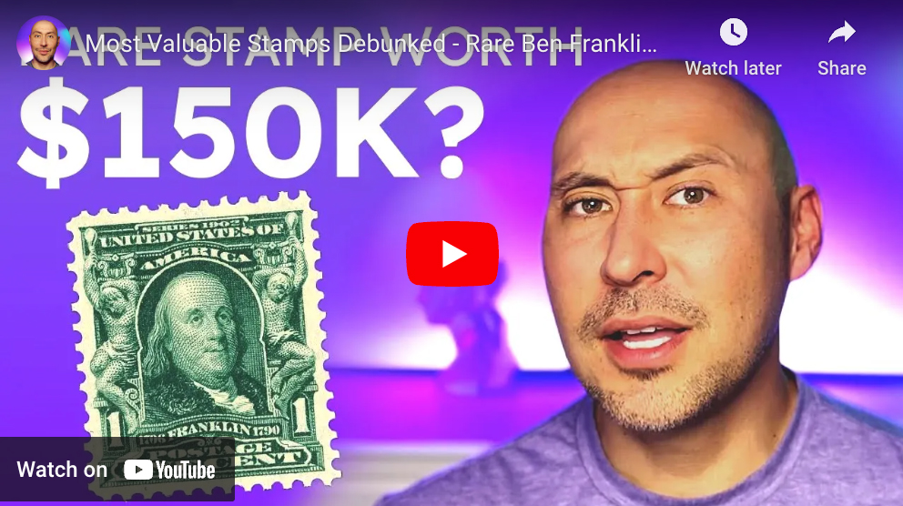 Most Valuable Stamps Debunked – Rare Ben Franklin Stamp Value